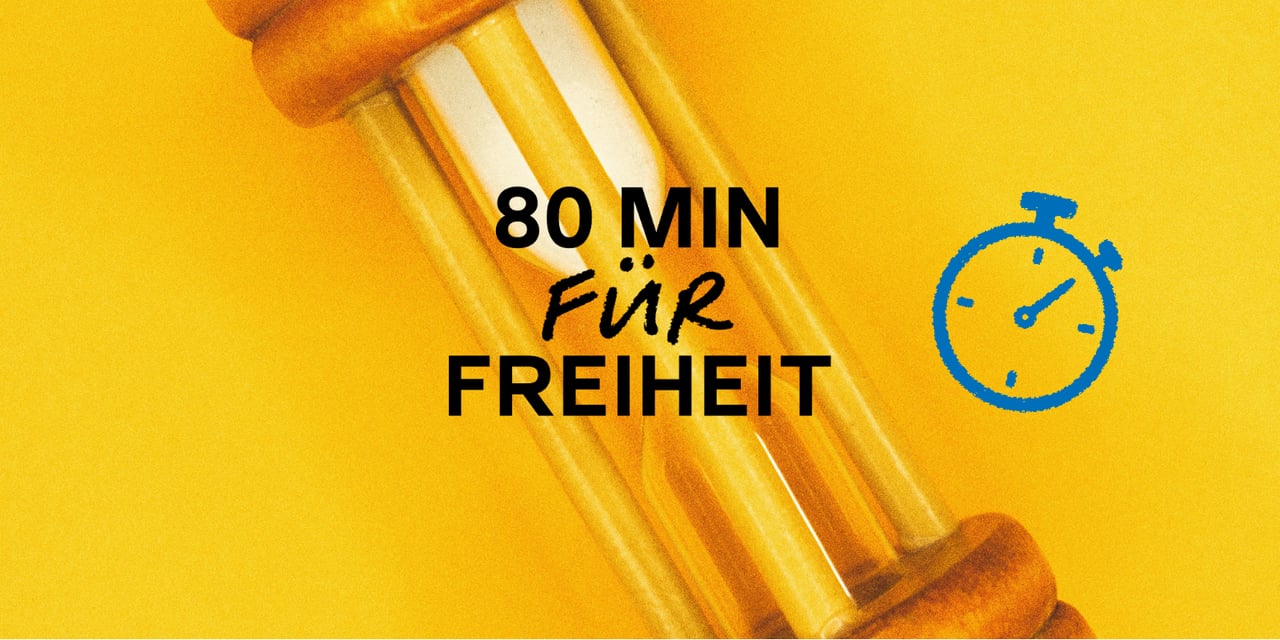80 min für Freiheit Banner